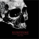 KUROYUME COMPLETE RARE TRACKS 1991-1993